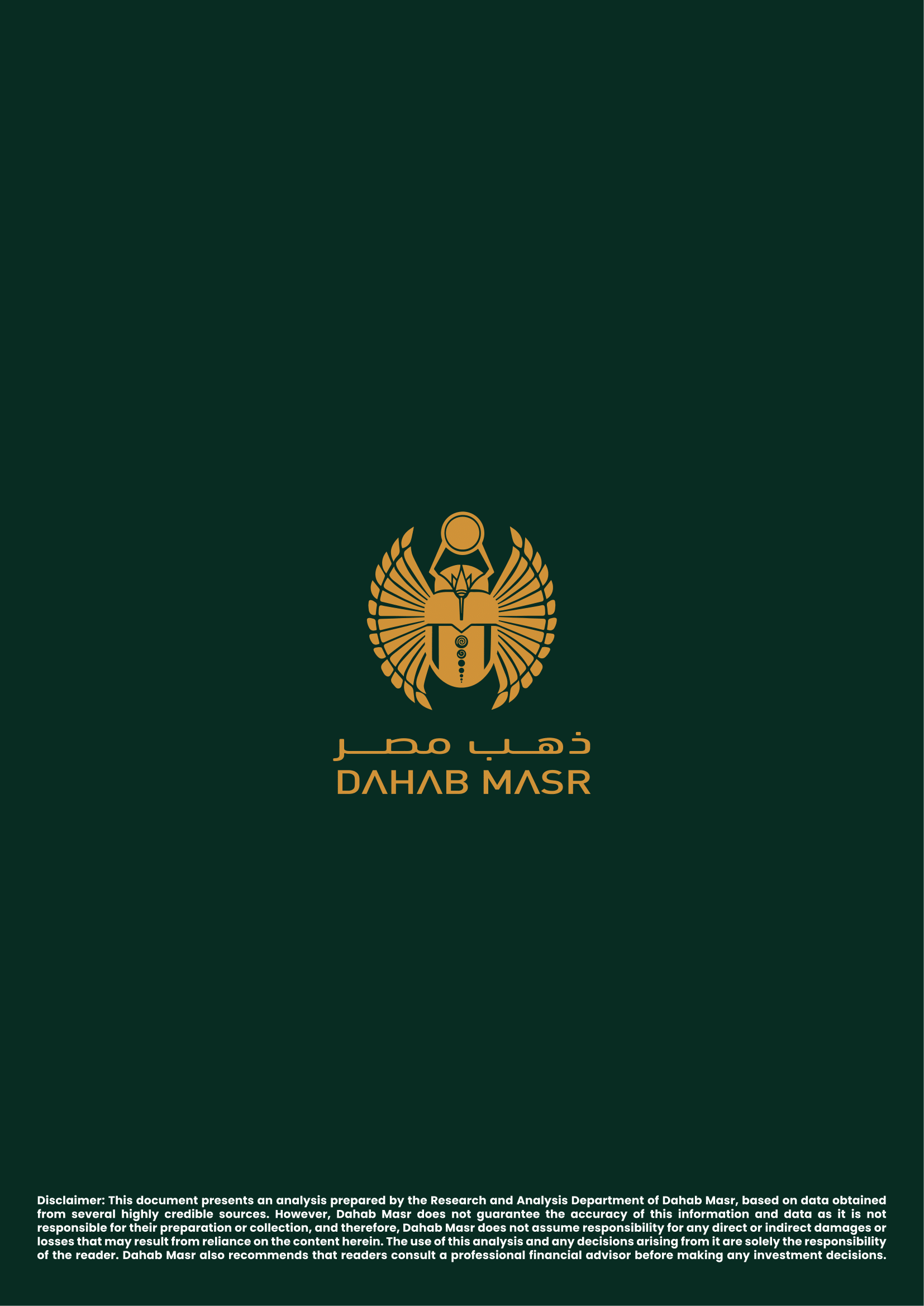 Dahab Masr logo centered on a dark green background. A disclaimer at the bottom notes that the report is based on credible data sources but Dahab Masr assumes no liability for financial decisions made based on the report.
