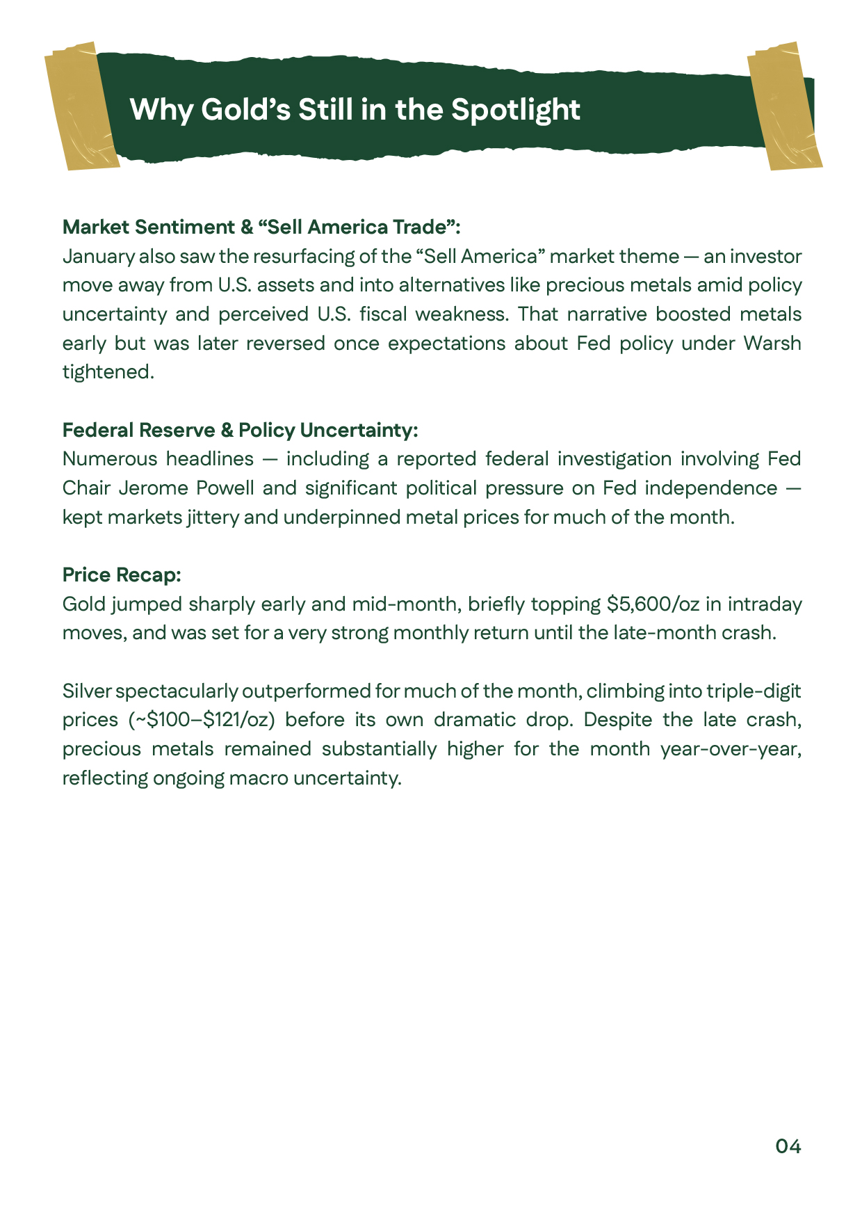 why gold remained in focus in January 2026, highlighting geopolitical risks, shifting U.S. monetary policy expectations, and strong safe-haven investment demand.